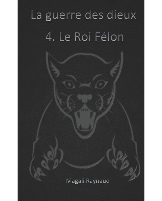 Le roi félon: La guerre des dieux(Tapa blanda) 1
