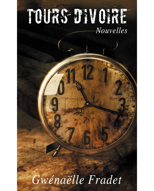 Tours d'ivoire: Nouvelles(Tapa blanda) 1
