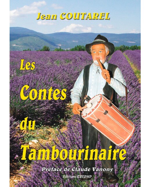 Les Contes Du Tambourinaire 1