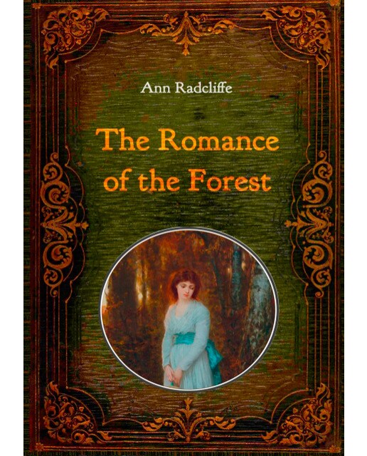 The Romance Of The Forest - Illustrated 1