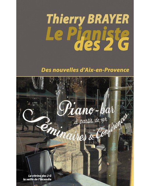 Le Pianiste des 2 G: Des nouvelles d'Aix-en-Provence (Capa mole) 1