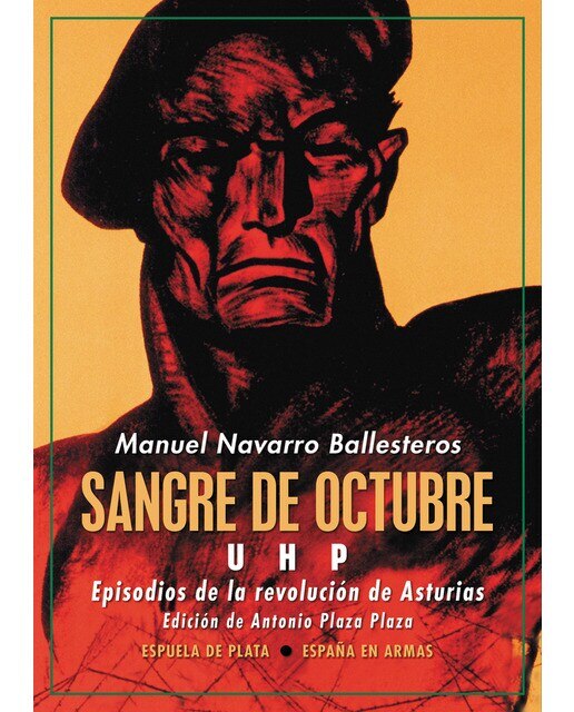Sangre de octubre: uhp: Episodios de la revolución de asturias(Tapa blanda) 1