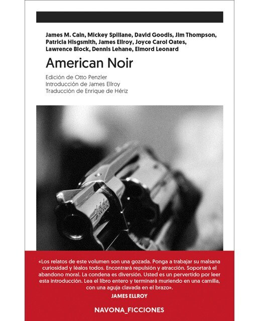 American noir: Edición de otto penzler. Introducción de james ellroy. Traducción de enrique de hériz 1