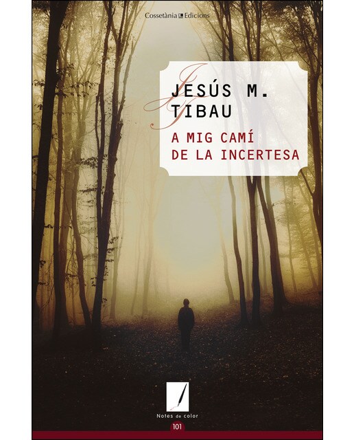 A mig camí de la incertesa(Tapa blanda) 1