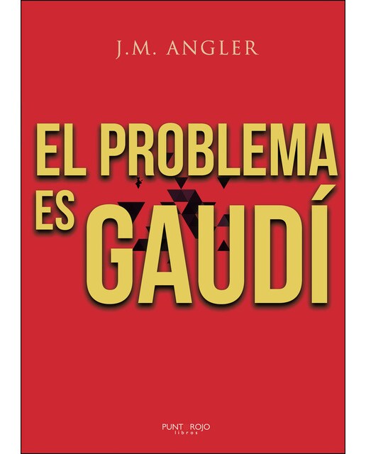 El problema es gaudí(Tapa blanda) 1