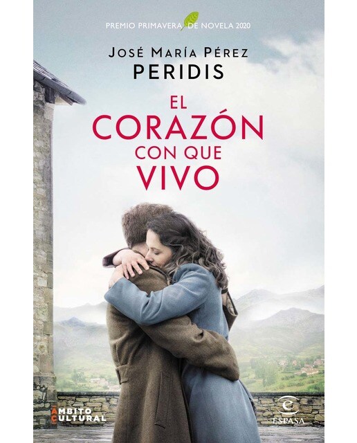 Imagen 0 de El corazón con que vivo: Premio Primavera de Novela 2020  (Tapa dura)