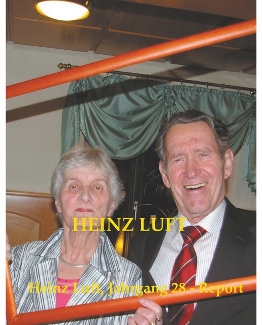 Heinz Luft. Jahrgang 28 - Report 1