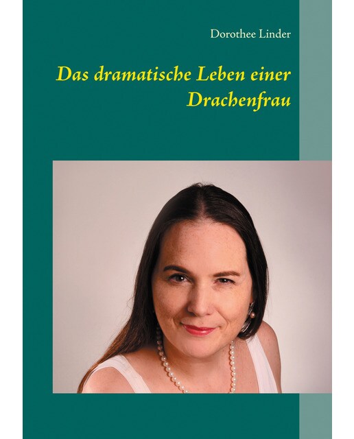 Das Dramatische Leben Einer Drachenfrau 1