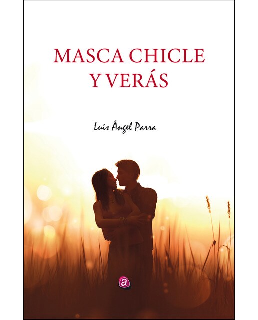 Masca chicle y verás(Tapa blanda) 1