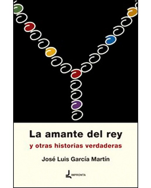 Imagem 0 de La amante del rey y otras historias verdaderas(Tapa blanda)