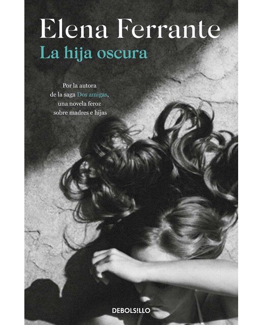 Imagen 0 de La hija oscura (Bolsillo) (Tapa blanda)