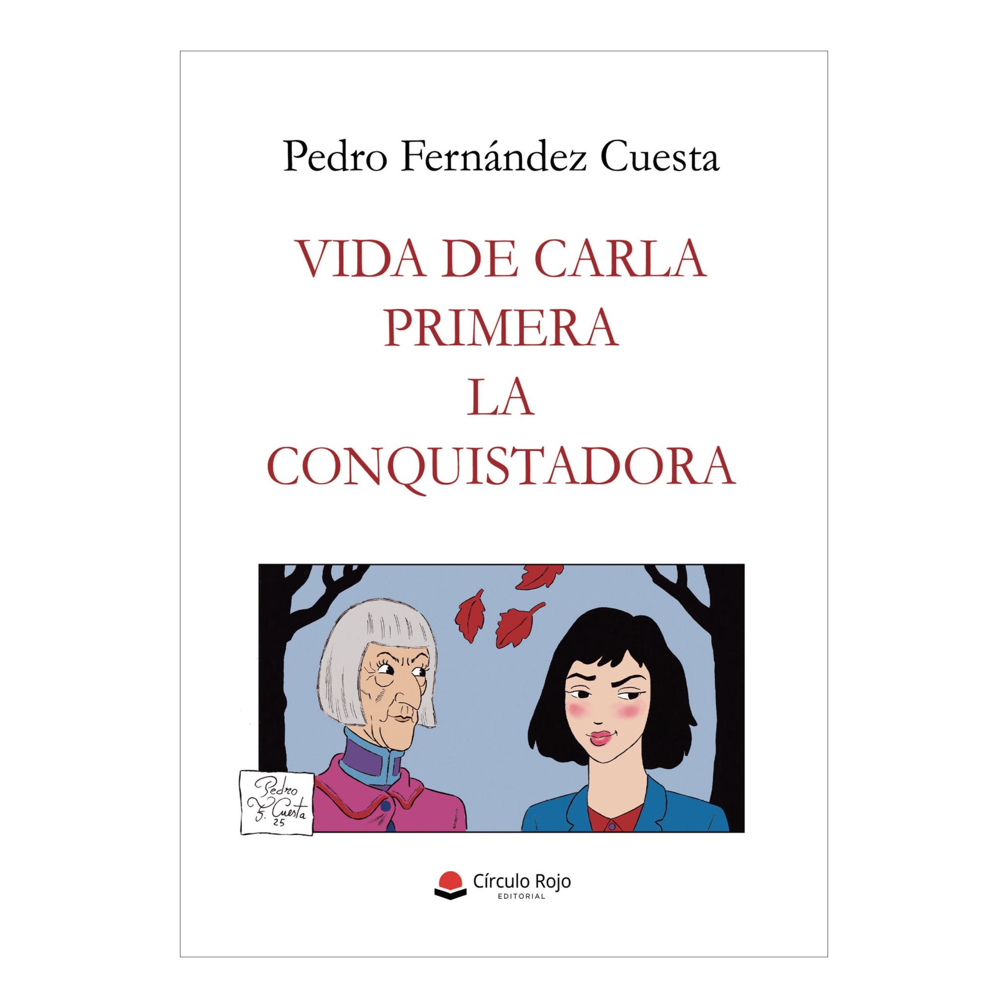 Vida de carla primera la conquistadora
