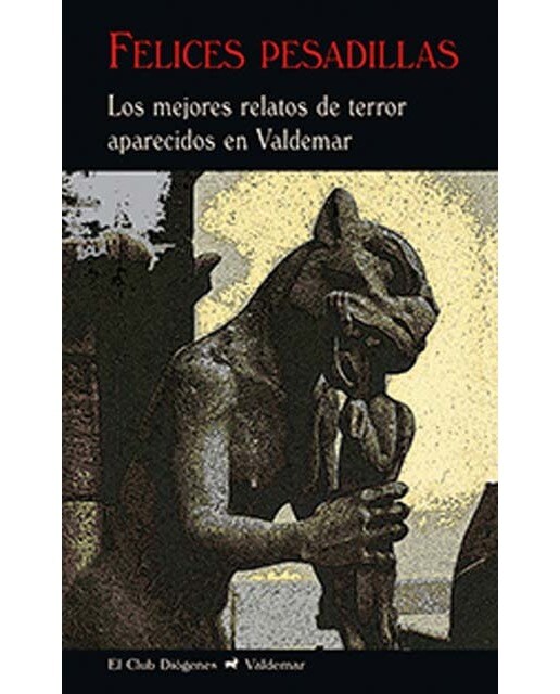 Imagem 0 de Felices pesadillas: Los mejores relatos de terror aparecidos en valdemar(Bolsillo) (Tapa dura)