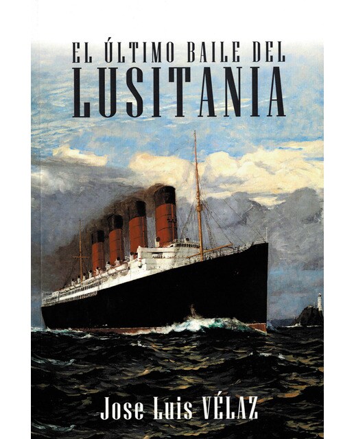 Imagen 0 de El último baile del lusitania (Tapa blanda)