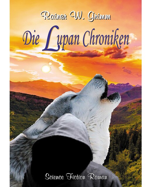 Die Lupan Chroniken 1