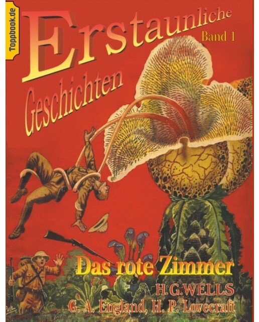 Das rote Zimmer: und Der neue Nervenbeschleuniger / Das Ding von - "Draußen" / Die Farbe aus dem All (Capa mole) 1