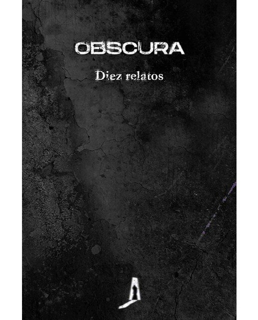 Obscura: Diez relatos(Tapa dura) 1