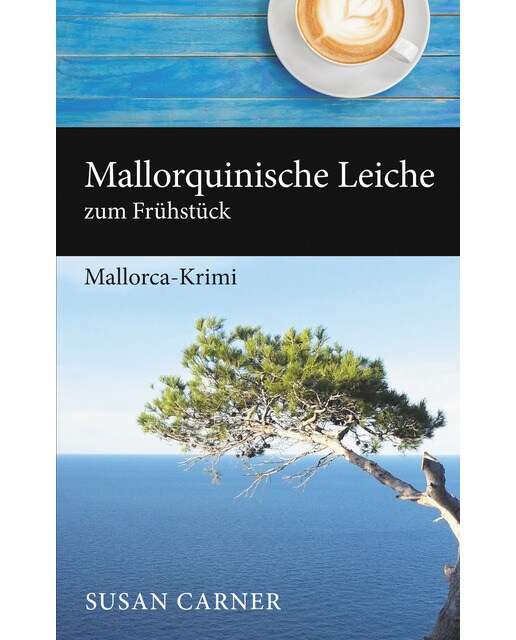 Mallorquinische Leiche zum Frühstück: Mallorca-Krimi (Capa mole) 1