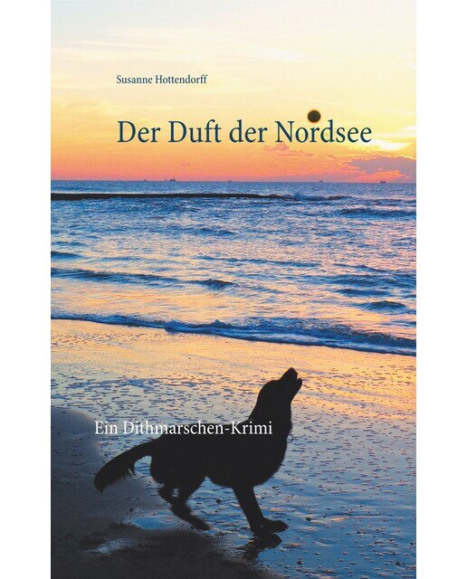 Der Duft der Nordsee: Ein Dithmarschen-Krimi (Capa mole) 1