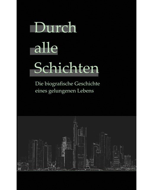 Durch alle Schichten 1