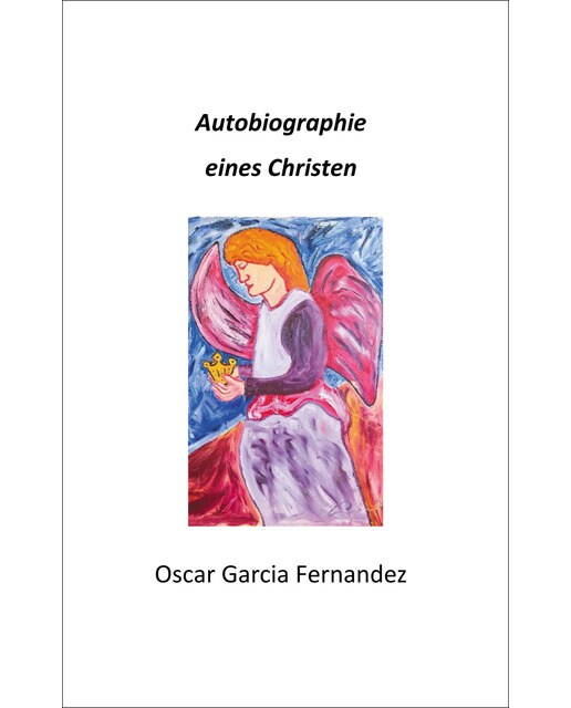 Autobiographie eines Christen 1