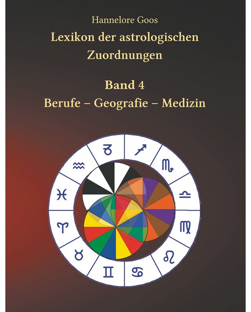 Lexikon der astrologischen zuordnungen band 4: Berufe - geografie - medizin(Tapa blanda) 1