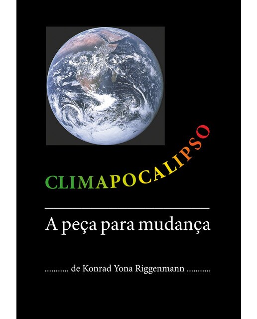 Imagen 0 de Climapocalipso: A peça para mudança (Tapa blanda)