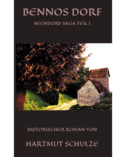Bennos dorf: Beendorf saga teil i(Tapa blanda) 1