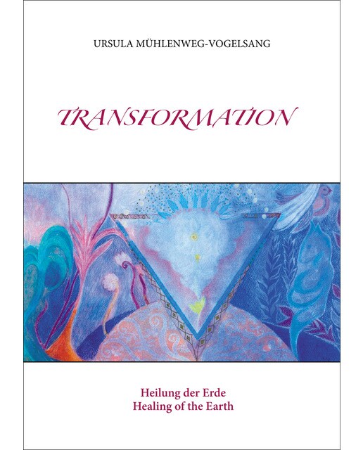 Transformation: Heilung der erde healing of the earth(Tapa blanda) 1