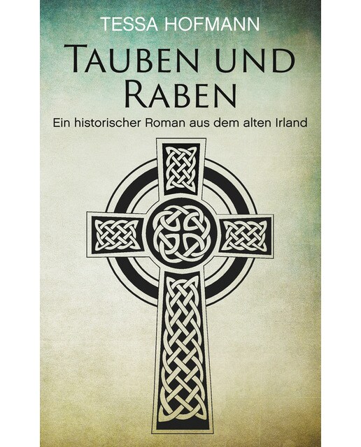 Tauben und Raben: Ein historischer Roman aus dem alten Irland (Capa mole) 1