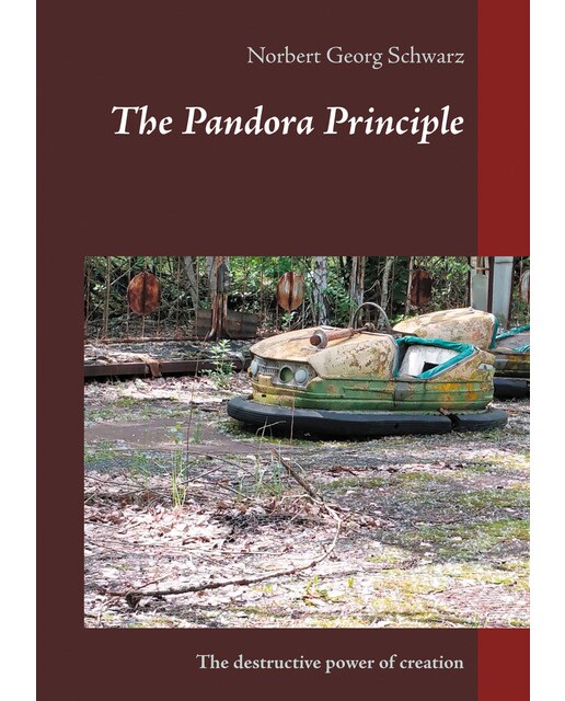 The pandora principle: The destructive power of creation(Tapa blanda) 1