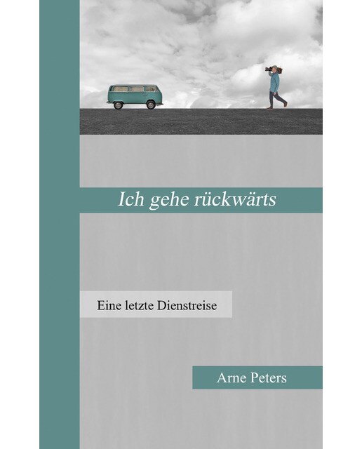 Ich gehe rückwärts: Eine letzte Dienstreise (Capa mole) 1