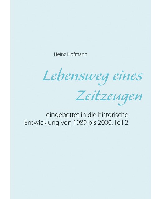 Lebensweg eines Zeitzeugen 1