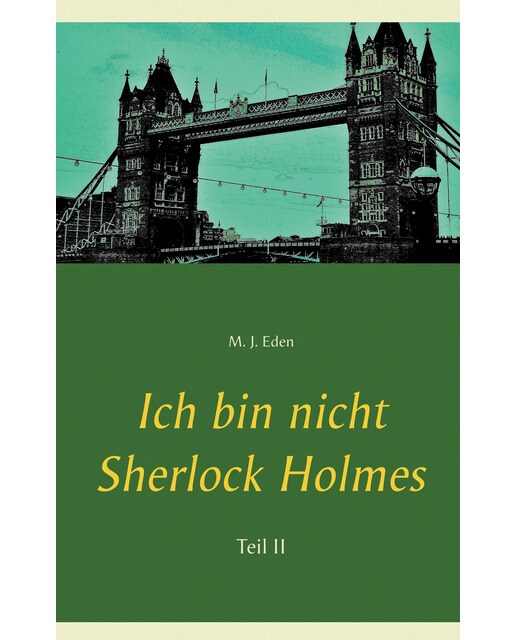 Ich bin nicht Sherlock Holmes 1