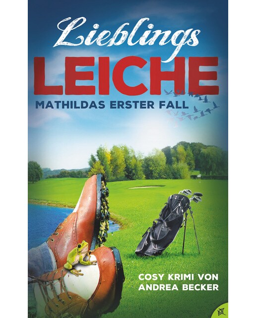 Lieblingsleiche: Tod auf dem Golfplatz (Capa mole) 1