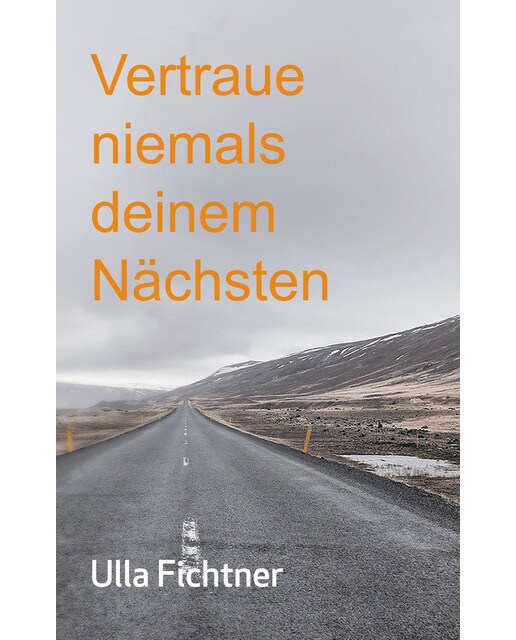 Vertraue niemals deinem nächsten(Tapa blanda) 1