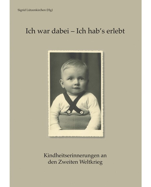 Ich war dabei - Ich hab's erlebt 1