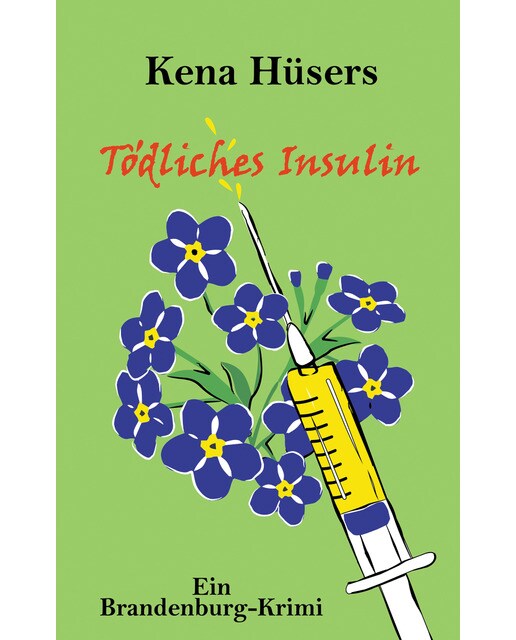 Tödliches Insulin 1