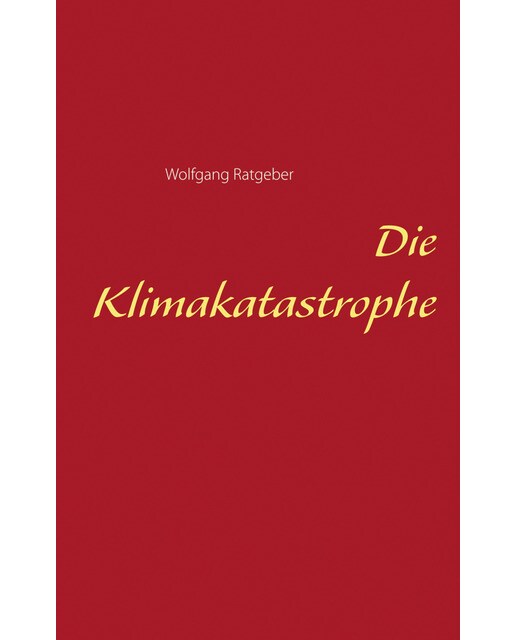 Die klimakatastrophe(Tapa blanda) 1