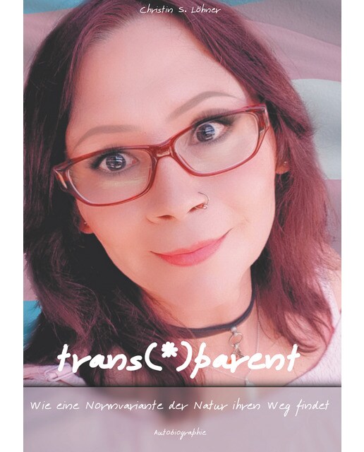 trans(*)parent: Wie eine Normvariante der Natur ihren Weg findet (Capa mole) 1
