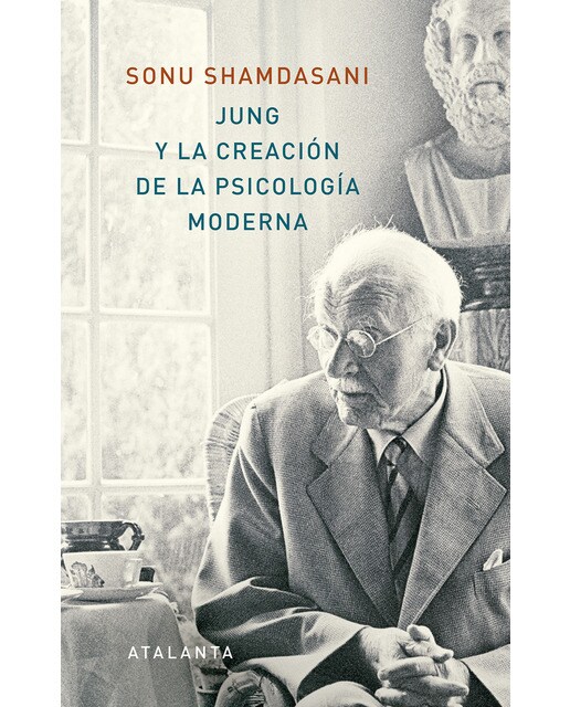 JUNG Y LA CREACIÓN DE LA PSICOLOGÍA MODERNA (Capa dura) 1