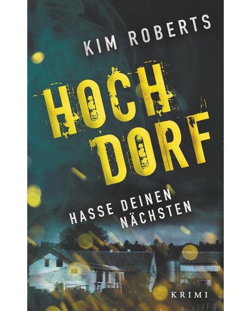 Hochdorf: Hasse deinen nächsten(Tapa blanda) 1