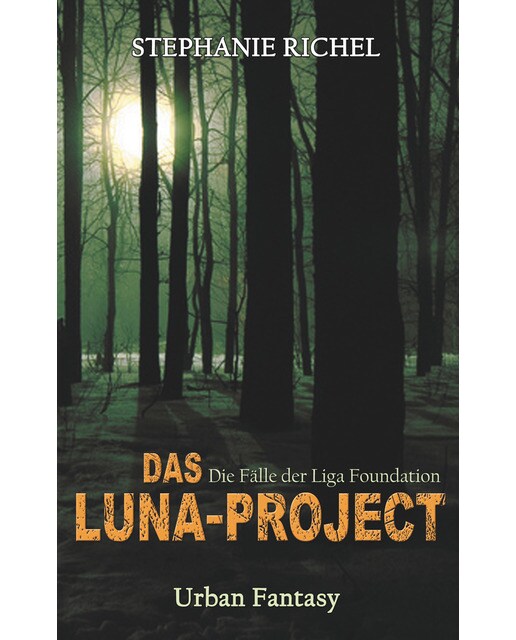 Das Luna-Projekt: Die Fälle der Liga Foundation (Capa mole) 1