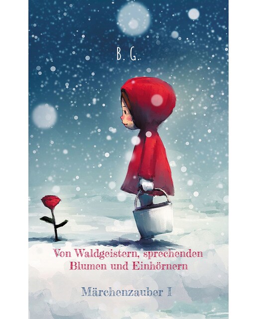 Von Waldgeistern, sprechenden Blumen und Einhörnern, Märchenzauber 1