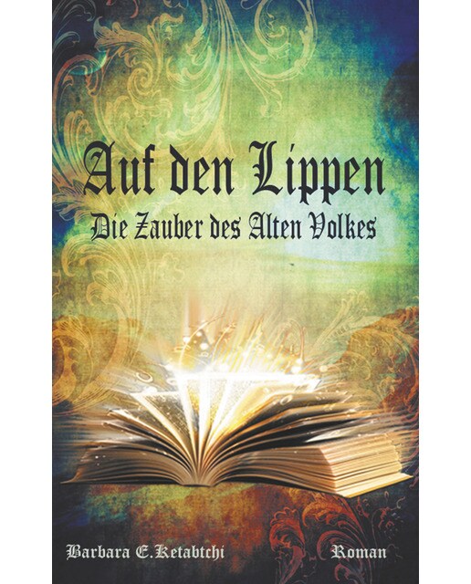 Auf den Lippen: Die Zauber des Alten Volkes (Capa mole) 1