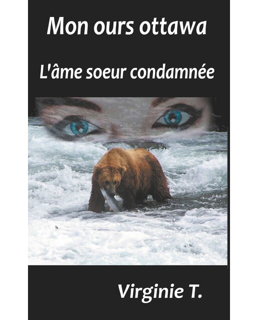 Mon ours ottawa: L'âme soeur condamnée(Tapa blanda) 1