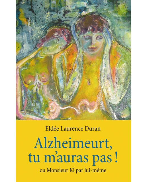 Alzheimeurt, tu m'auras pas 1