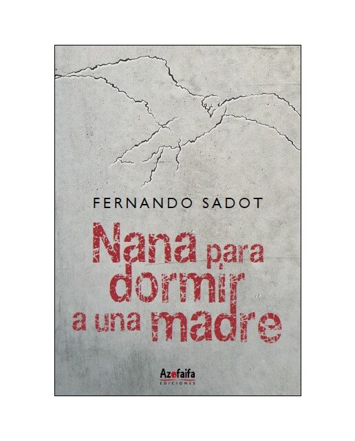 Nana para dormir a una madre(Tapa blanda) 1