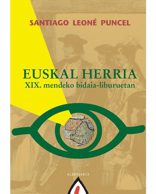 Euskal Herria XIX. mendeko bidaia-liburuetan (Capa mole com abas) 1