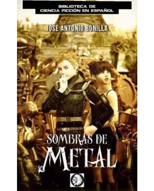 Sombras de metal(Tapa blanda) 1